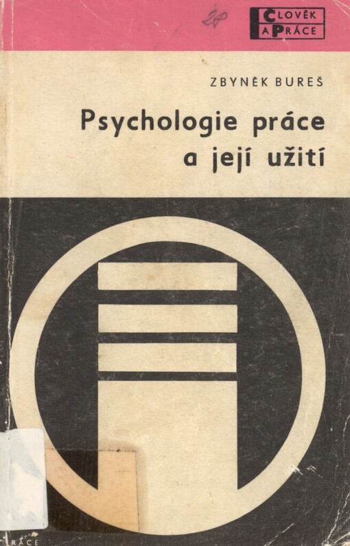 Psychologie práce a její užití