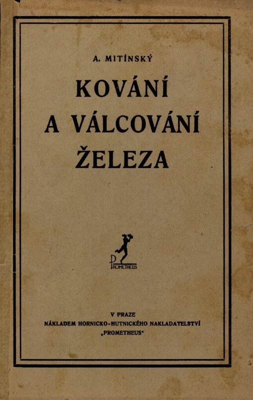 Kování a válcování železa