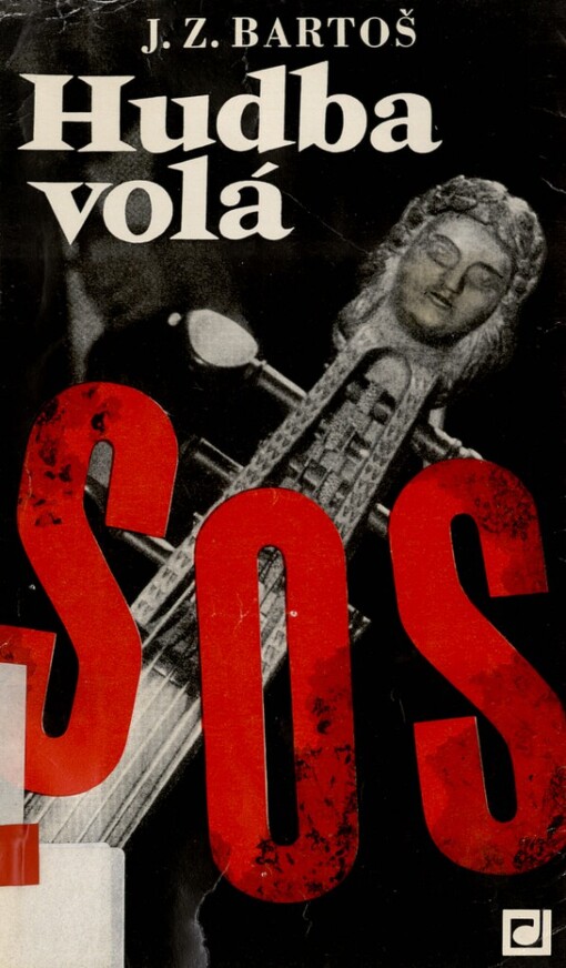 Hudba volá SOS :fakta ze zákulisí hudby současnosti