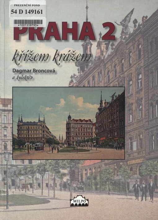 Praha 2: křížem krážem