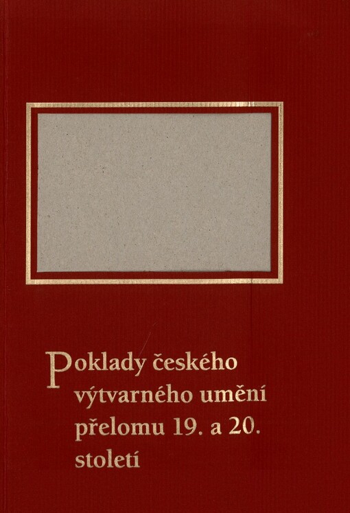 Poklady českého výtvarného umění přelomu 19. a 20. století