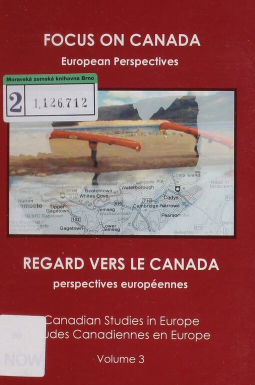 Focus on Canada: European perspectives =: Regard vers le Canada: perspectives canadiennes [i.e. européennes]