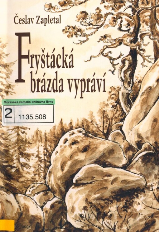 Fryštácká brázda vypráví: (skromný vínek ze starých zkazek a zmínek)