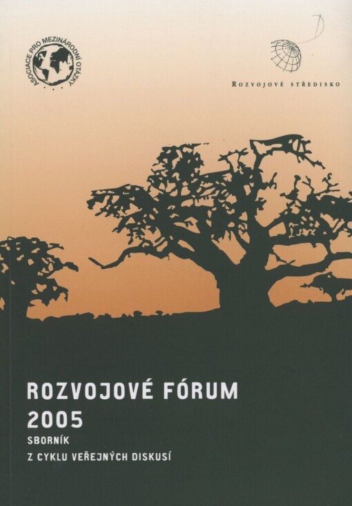 Rozvojové fórum 2005: sborník z cyklu veřejných diskusí