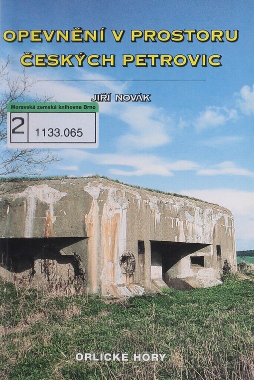 Opevnění v prostoru Českých Petrovic: Orlické hory