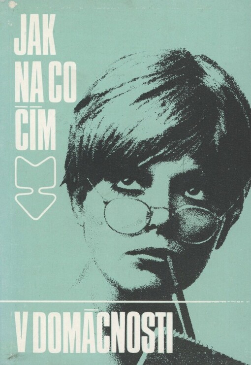 Jak, na co, čím v domácnosti