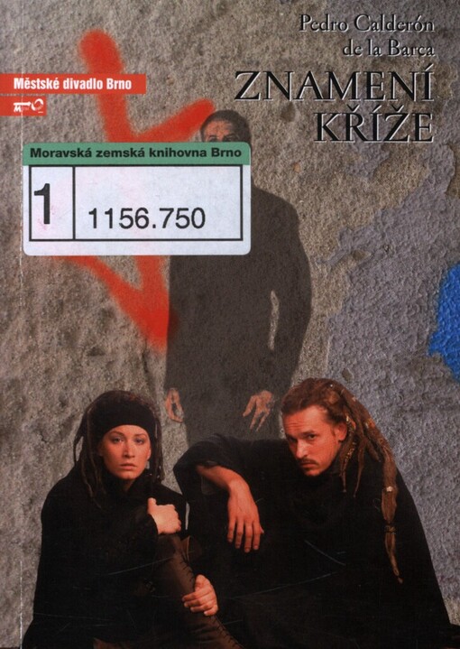 Pedro Calderón de la Barca, Znamení kříže :česká premiéra 10. a 11. září 2005, Městské divadlo Brno