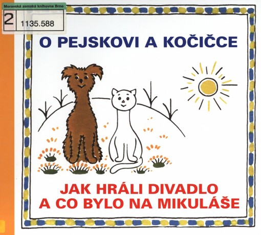 O pejskovi a kočičce