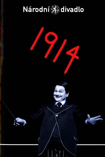 Robert Wilson, 1914: [premiéra 30. dubna 2014 ve Stavovském divadle