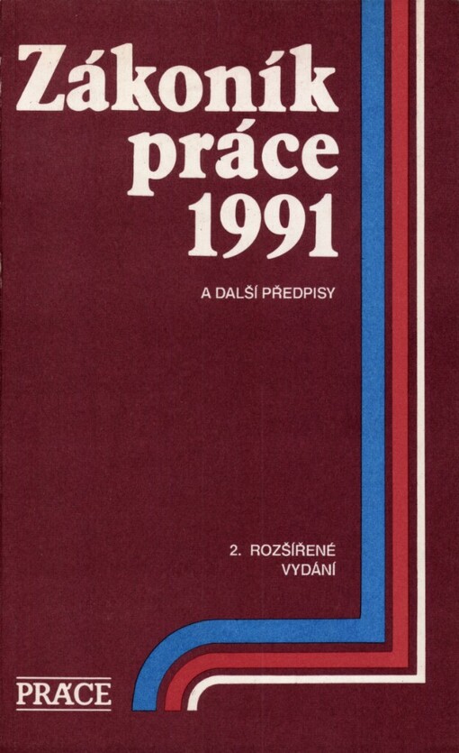 Zákoník práce 1991 a další předpisy