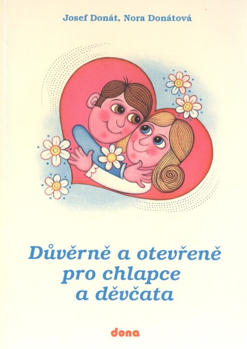 Důvěrně a otevřeně pro chlapce a děvčata