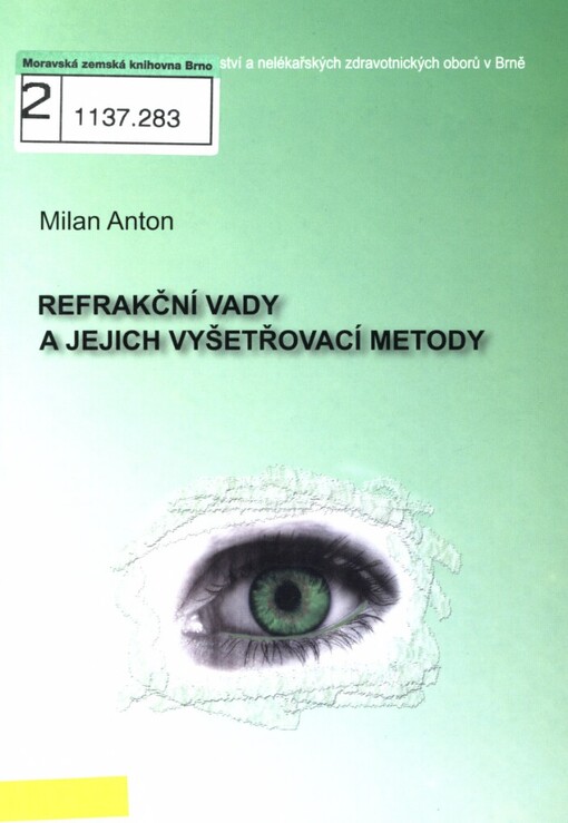 Refrakční vady a jejich vyšetřovací metody