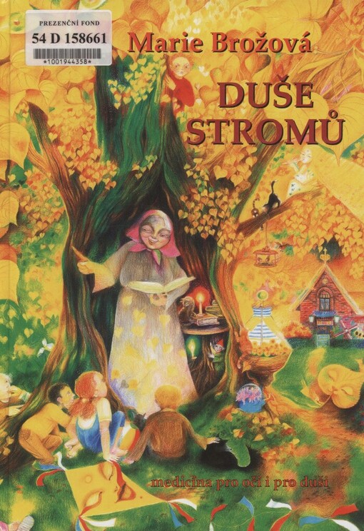 Duše stromů: medicína pro oči i pro duši