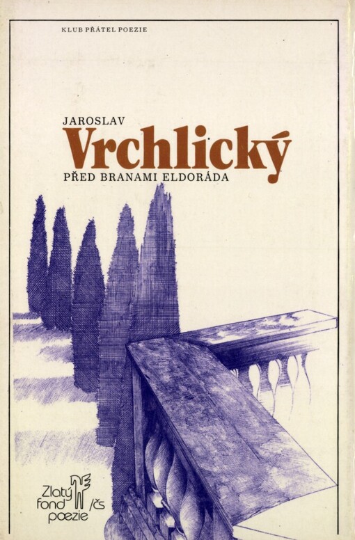 Před branami Eldoráda :výbor z lyriky