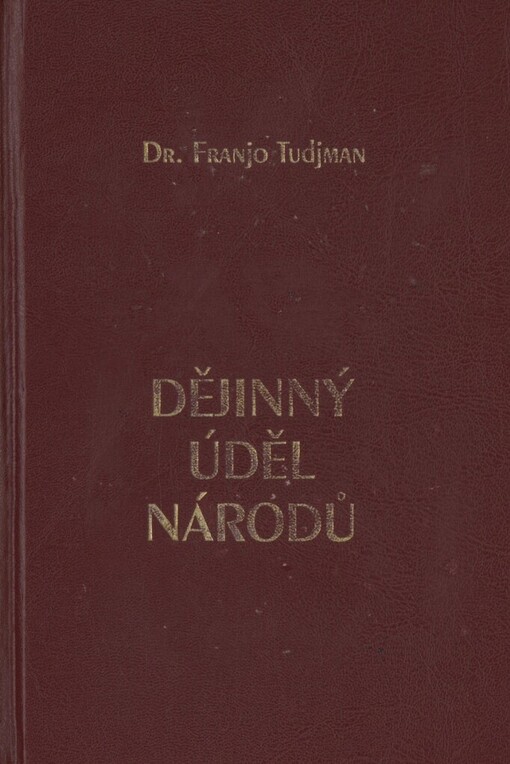 Dějinný úděl národů: vybrané texty