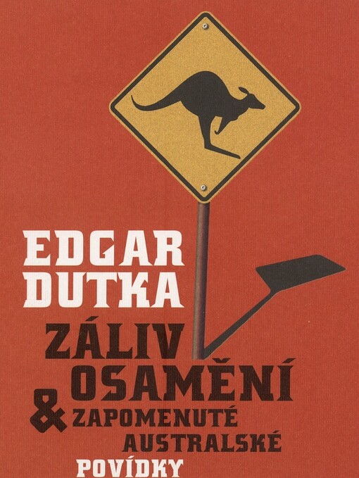 Záliv Osamění & zapomenuté australské povídky