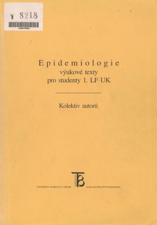 Epidemiologie: výukové texty pro studenty 1. LF UK