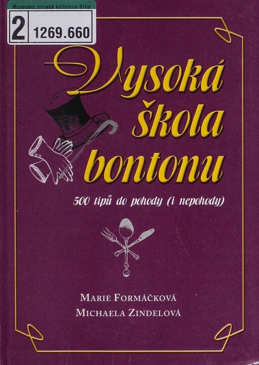 Vysoká škola bontonu: 500 tipů do pohody (i nepohody)