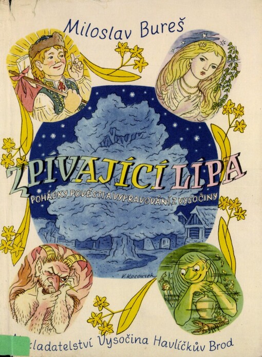 Zpívající lípa: pověsti a příběhy z Vysočiny, 3. vyd.