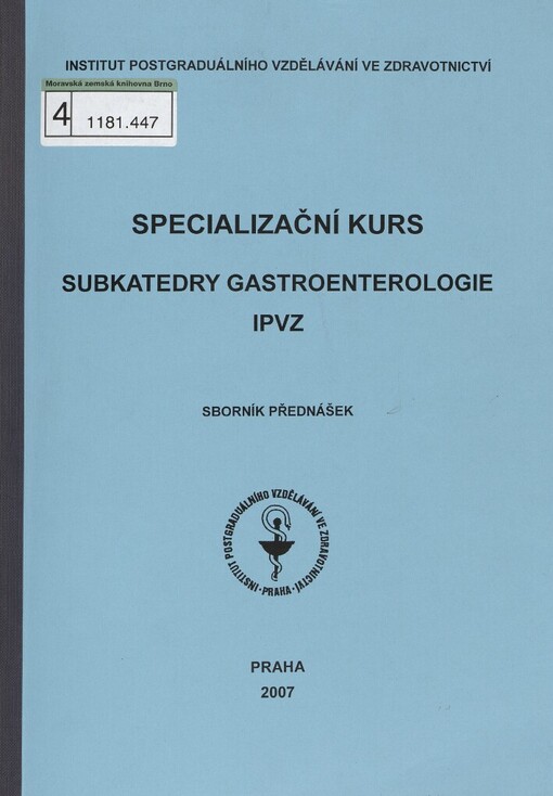 Specializační kurs subkatedry gastroenterologie IPVZ: sborník přednášek