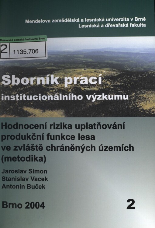 Hodnocení rizika uplatňování produkční funkce lesů ve zvláště chráněných územích