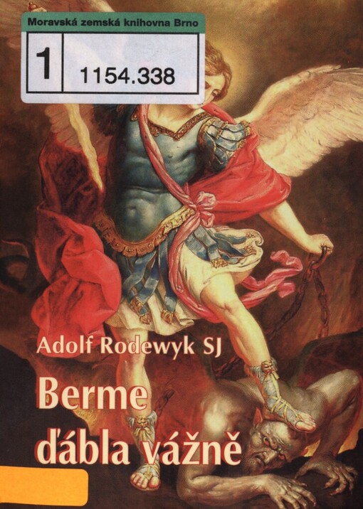 Berme ďábla vážně