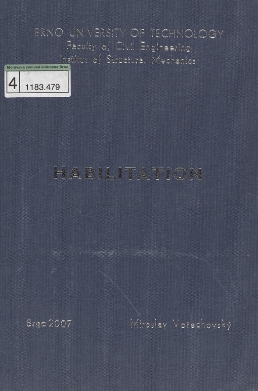 Stochastic computational mechanics of quasibrittle structures: habilitation thesis