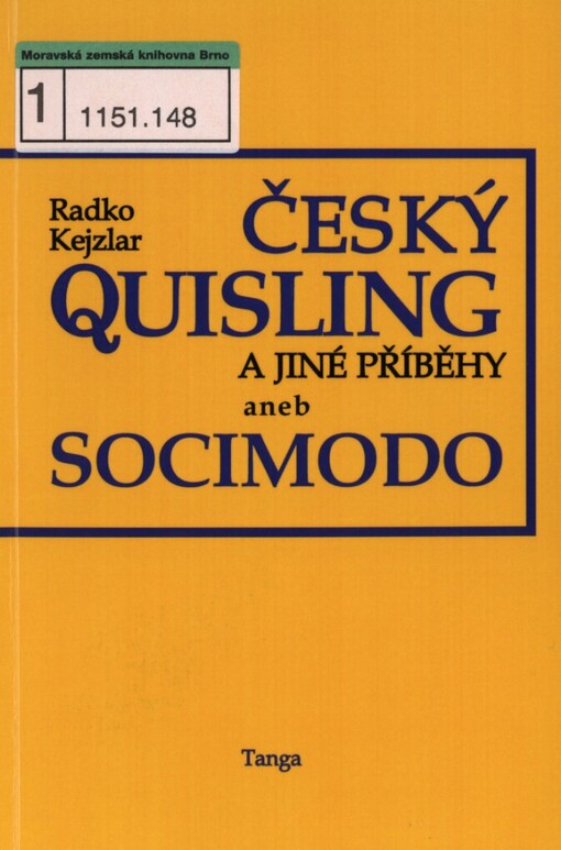 Český Quisling a jiné příběhy, aneb, Socimodo