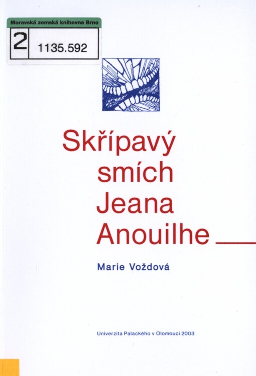 Skřípavý smích Jeana Anouilhe