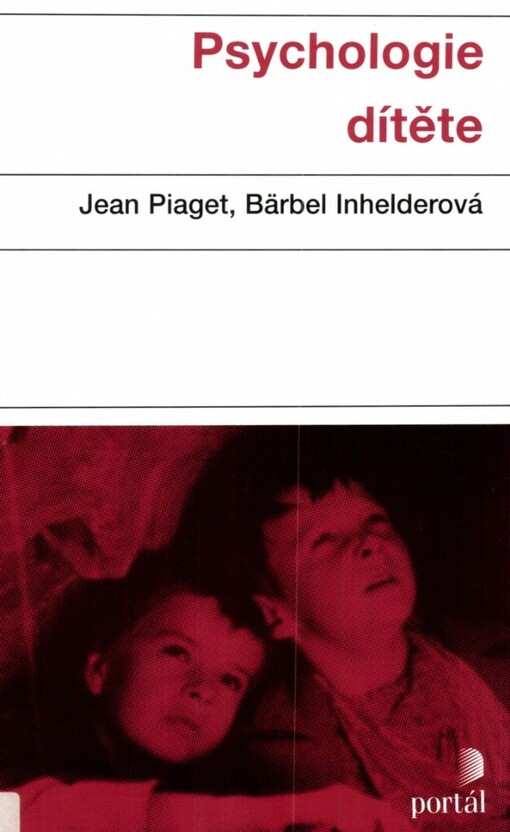 Psychologie dítěte, Vyd. 3., v nakl. Portál 2.