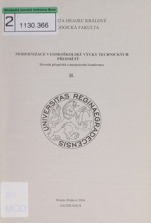 Modernizace vysokoškolské výuky technických předmětů :sborník příspěvků z mezinárodní konference.II
