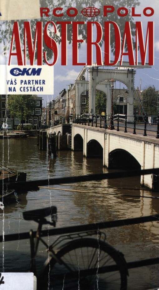 Amsterdam: průvodce na cesty s osvědčenými tipy