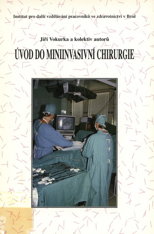 Úvod do miniinvasivní chirurgie