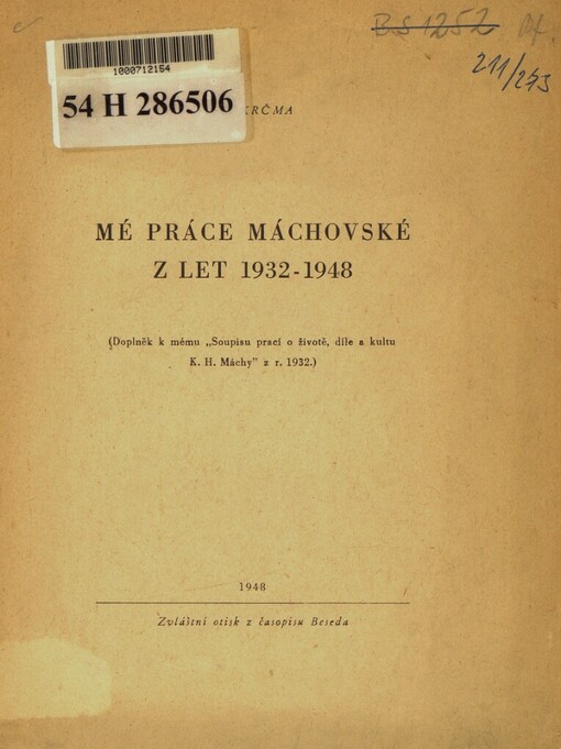 Mé práce máchovské z let 1932-1948 :(Doplněk k mému 