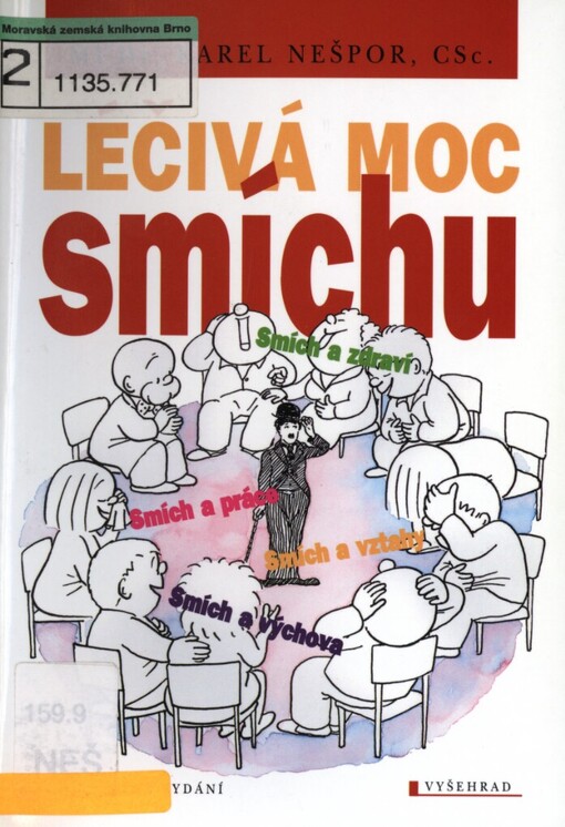 Léčivá moc smíchu: smích a zdraví, smích a vztahy, smích a práce, smích a výchova
