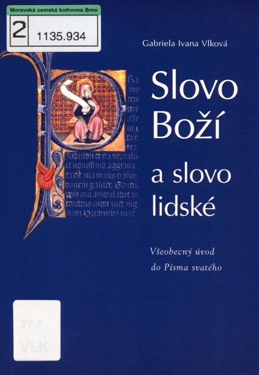 Slovo Boží a slovo lidské: všeobecný úvod do Písma svatého