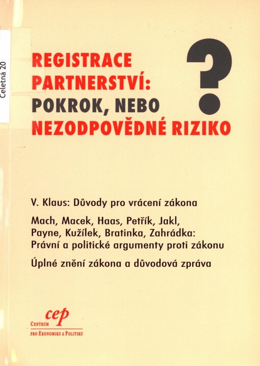 Registrace partnerství: pokrok, nebo nezodpovědné riziko?