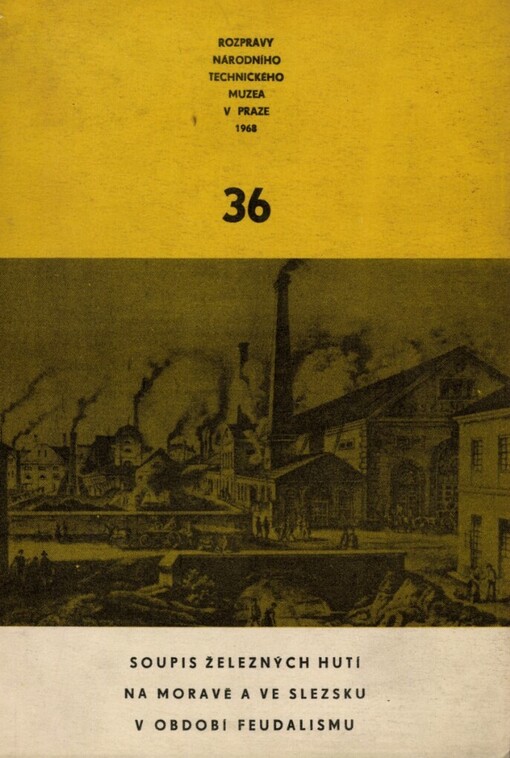 Soupis železných hutí na Moravě a ve Slezsku v období feudalismu