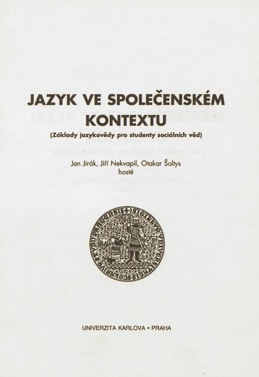 Jazyk ve společenském kontextu: (základy jazykovědy pro studenty sociálních věd)