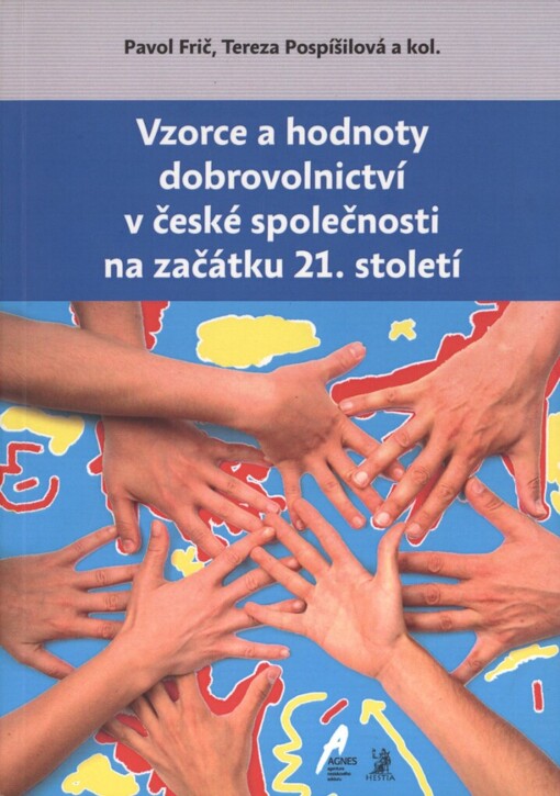Vzorce a hodnoty dobrovolnictví v české společnosti na začátku 21. století