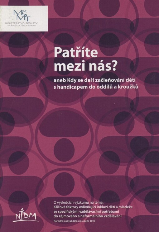 Patříte mezi nás?, aneb, Kdy se daří začleňování dětí s handicapem do oddílů a kroužků
