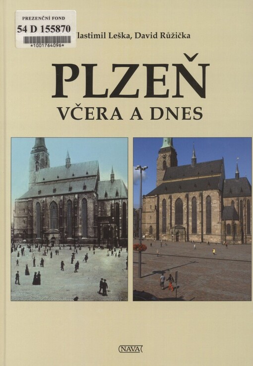 Plzeň včera a dnes