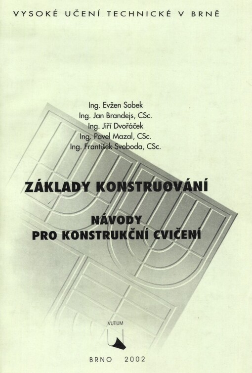 Základy konstruování :návody pro konstrukční cvičení