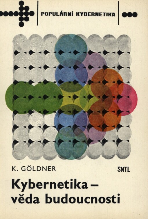 Kybernetika - věda budoucnosti