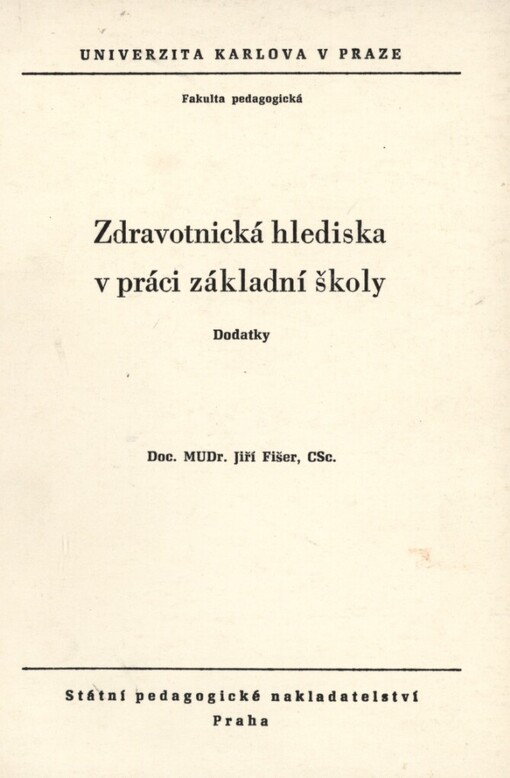 Zdravotnická hlediska v práci základní školy: dodatky