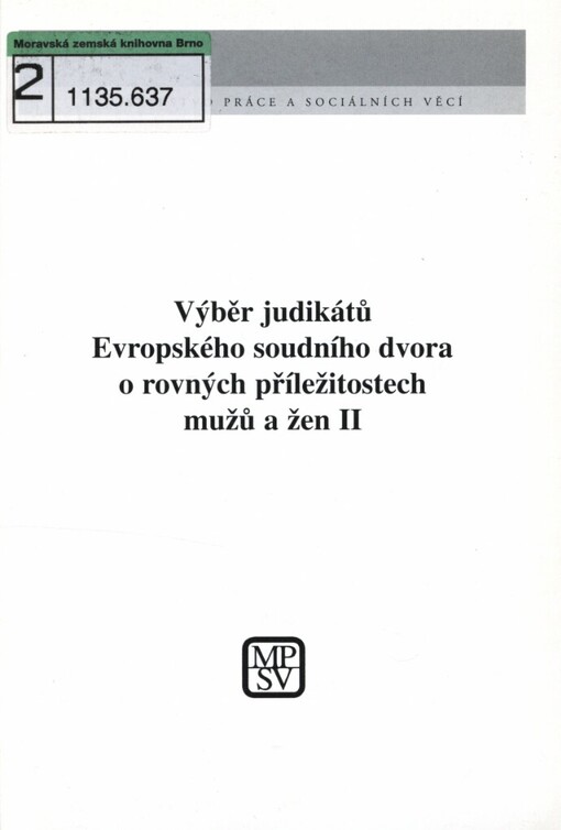 Výběr judikátů Evropského soudního dvora o rovných příležitostech mužů a žen II