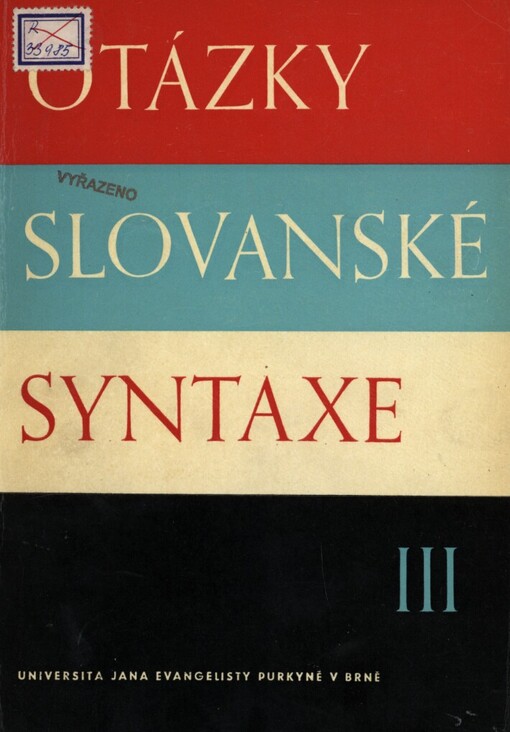 Otázky slovanské syntaxe.III,Sborník symposia Modální výstavba výpovědi v slovanských jazycích, Brno 27.-30. září 1971