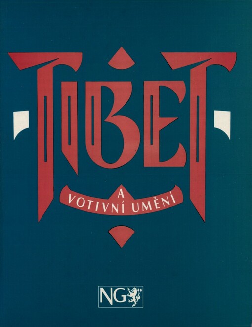 Tibet a votivní umění :Národní galerie v Praze : zámek Zbraslav - Malá galerie : květen - červenec 1991