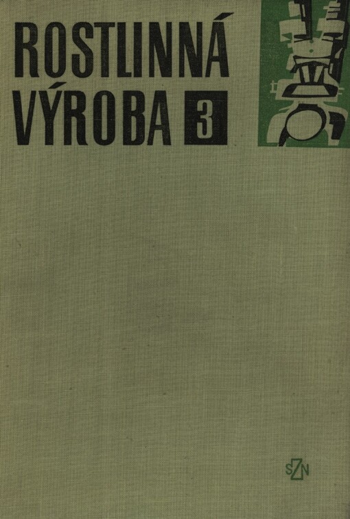 Rostlinná výroba 3 :(praktikum)