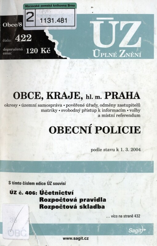Obce, kraje, hl. m. Praha: Obecní policie : podle stavu k 1.3.2004